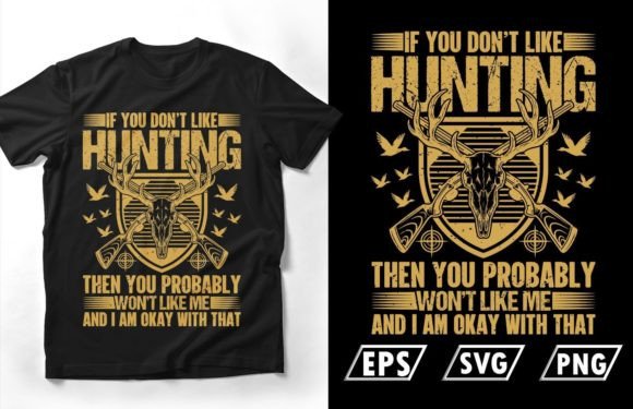 Hunting Typography Vector T Shirt Design