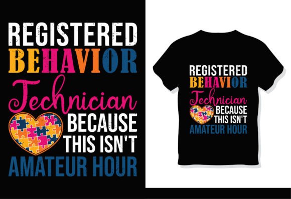 The Rise of the RBT Registered Behavior Technician T-Shirt in the DIY and Handmade Market